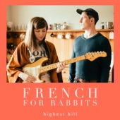 French for Rabbits - Highest Hill