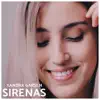 Sirenas - Single album lyrics, reviews, download