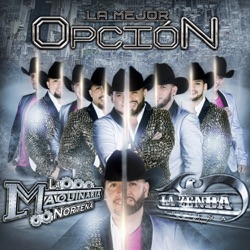 La Zenda Norteña - La Mejor Opción (feat. La Maquinaria Norteña)
