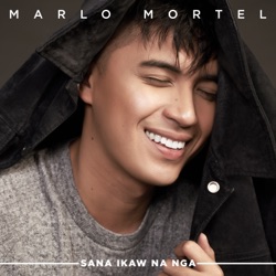 Marlo Mortel & Kristel Fulgar - Sana Ikaw Na Nga