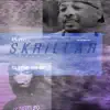 Skrillah - Single album lyrics, reviews, download