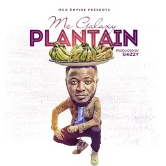 Plantain - Single by MC Galaxy album reviews, ratings, credits