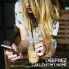 Call out My Name (Remix) - Single