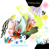 Praful & Sika - Quintessence artwork