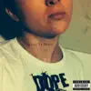 Make It Dope - Single album lyrics, reviews, download