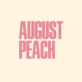 The West Coast Feed - August Peach