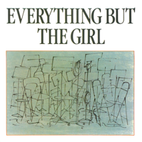 Everything But the Girl - Everything But the Girl artwork