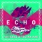 Echo (feat. Abaz & Talina Rae) - Ostblockschlampen lyrics