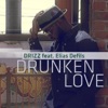 Drunken Love (feat. Elias Defils) - Single