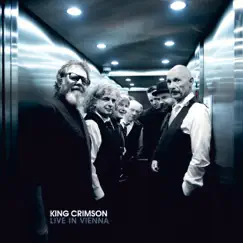 Live in Vienna (1 December 2016) by King Crimson album reviews, ratings, credits