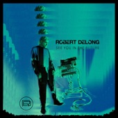 First Person on Earth by Robert DeLong