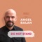 Do Not Stand (feat. Angel Balan) - RIGLI lyrics
