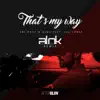 Stream & download That's My Way (Alok Remix) [feat. Seu Jorge] - Single