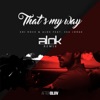 That's My Way (Alok Remix) [feat. Seu Jorge] - Single