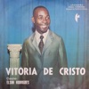 Vitória de Cristo, 1979