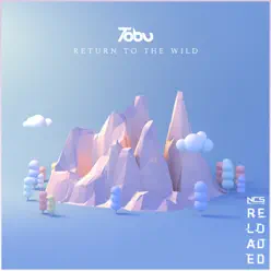 Return To the Wild - Single - Tobu Return To the Wild - Single - Tobu