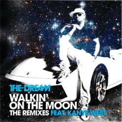 Walkin' On the Moon (The Remixes) - EP - Kanye West