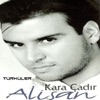 Türküler / Kara Çadır