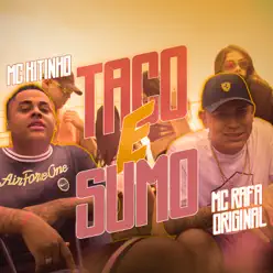 Taco e Sumo - Single - MC Kitinho Taco e Sumo - Single - MC Kitinho