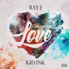 Feeling Like Love (feat. Kid Ink) - Single