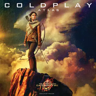 Atlas (From "The Hunger Games: Catching Fire" Soundtrack) - Single - Coldplay