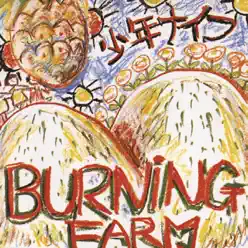 Burning Farm - Shonen Knife