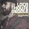 Loca House People, Vol. 32, 2018