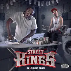 Street Kings by DZ & Young Bossi album reviews, ratings, credits