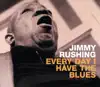 Everyday I Have the Blues album lyrics, reviews, download