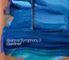 Stream & download Brahms: Symphony No. 2 & Alto Rhapsody