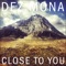 Dez Mona - Close to you (ssi 16)