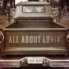 All About Lovin' - Single