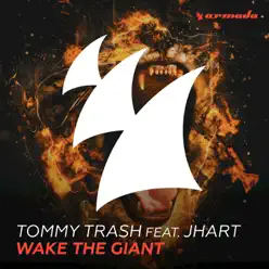 Wake the Giant (Radio Edit) - Single [feat. J.Hart] - Single - Tommy Trash