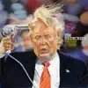 Too Dumb for Suicide: Tim Heidecker’s Trump Songs album lyrics, reviews, download