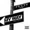 Fetty Wap Ft. Monty - My Way