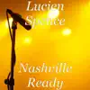Nashville Ready - Single album lyrics, reviews, download