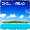 Chill & Relax 4