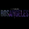 Bos Angeles album lyrics, reviews, download