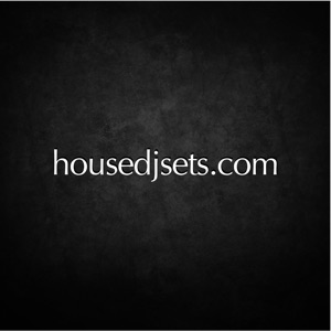 House DJ Sets - Episode 9