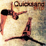 Quicksand - Dine Alone