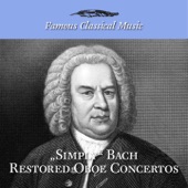Simply Bach Restored Oboe Concertos (Famous Classical Music) artwork