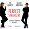 Perfect Strangers - Judi Connelli, Suzanne Johnston, Tasmanian Symphony Orchestra & Guy Noble lyrics