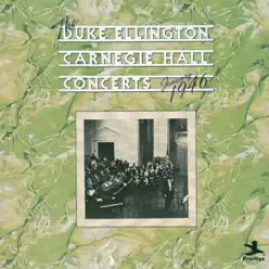 The Duke Ellington Carnegie Hall Concerts, January 1946 (Live) - Duke Ellington