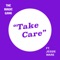 Take Care (feat. Jessie Ware) - Single