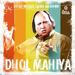 Dhol Mahia - Single - Nusrat Fateh Ali Khan Dhol Mahia - Single - Nusrat Fateh Ali Khan