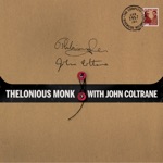 Thelonious Monk - Ruby, My Dear (feat. John Coltrane)