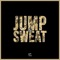Jump & Sweat (feat. Sanjin) - Garmiani lyrics