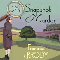 Frances Brody - A Snapshot of Murder artwork