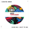 Stream & download Show Me / Next to Me - Single