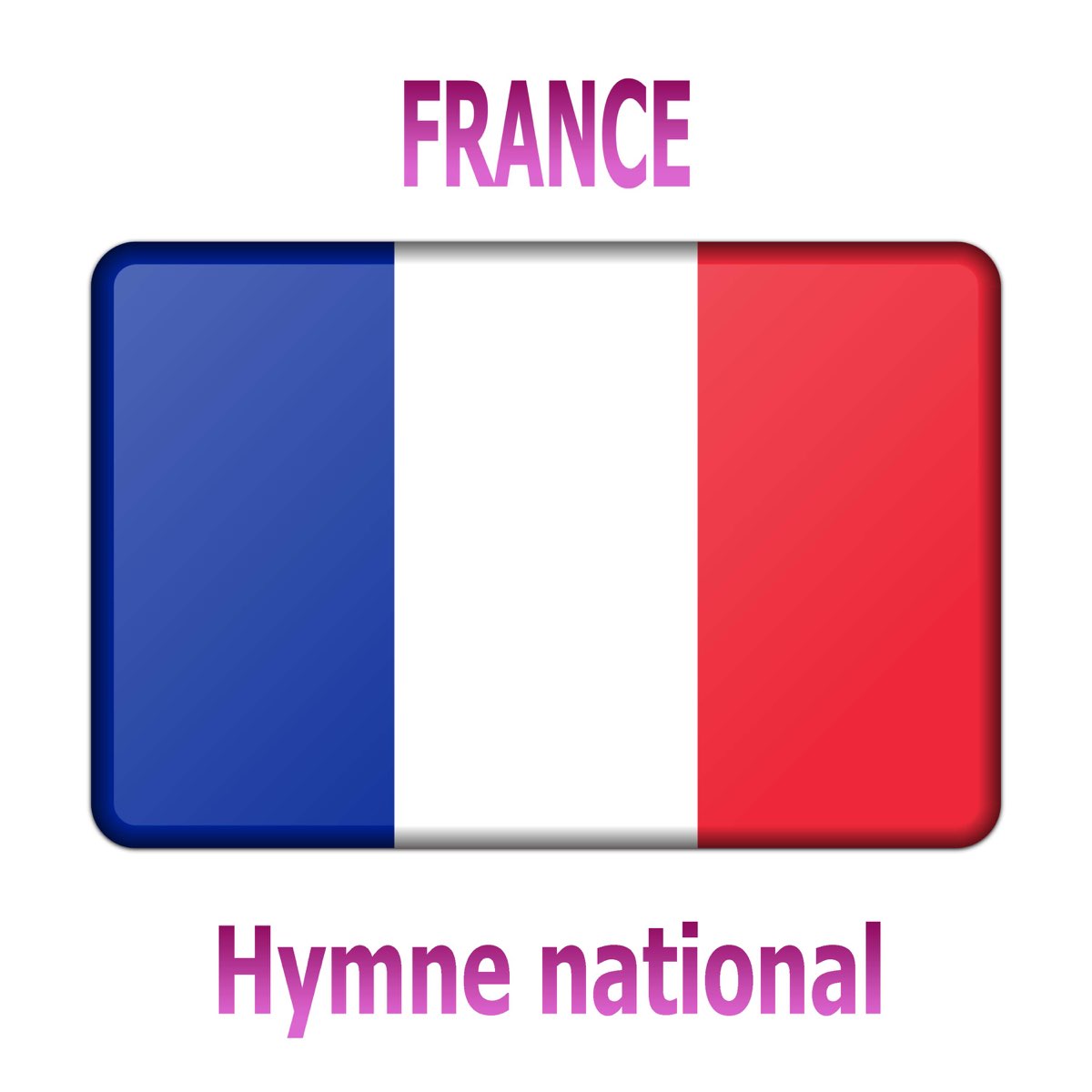 ‎France - La Marseillaise - Hymne National Français - Single By ...